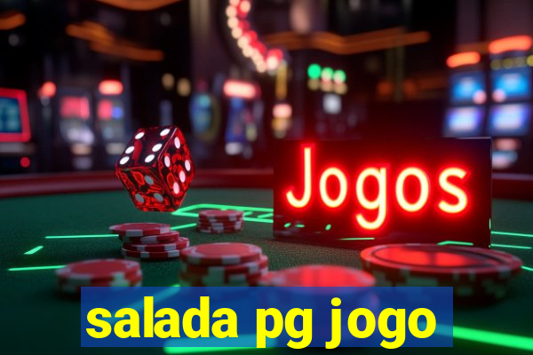 salada pg jogo